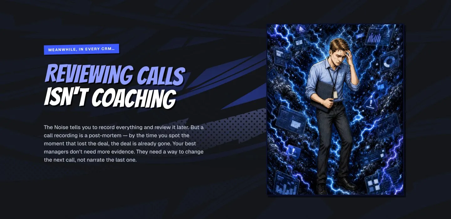 Reviewing calls isn’t coaching, beside a manager lost in a storm of call recordings